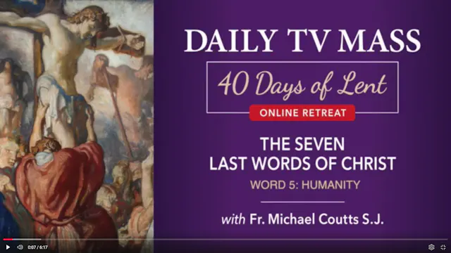 March 14: Lenten Retreat Day 9