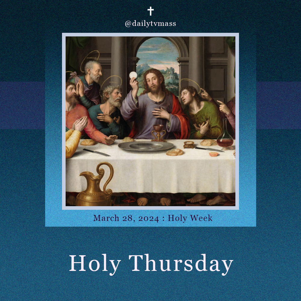 Holy Thursday | Daily TV Mass March 28, 2024