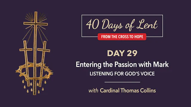 Lenten Retreat Day 29: Cardinal Thoma...