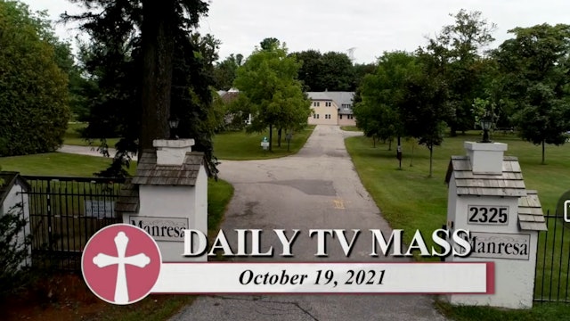 Daily TV Mass October 19, 2021