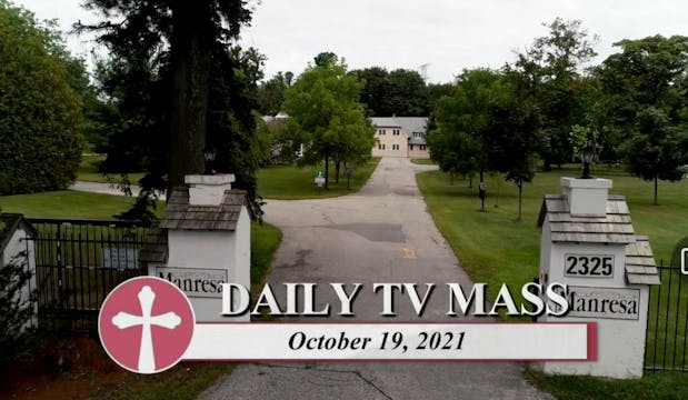 Daily TV Mass October 19, 2021