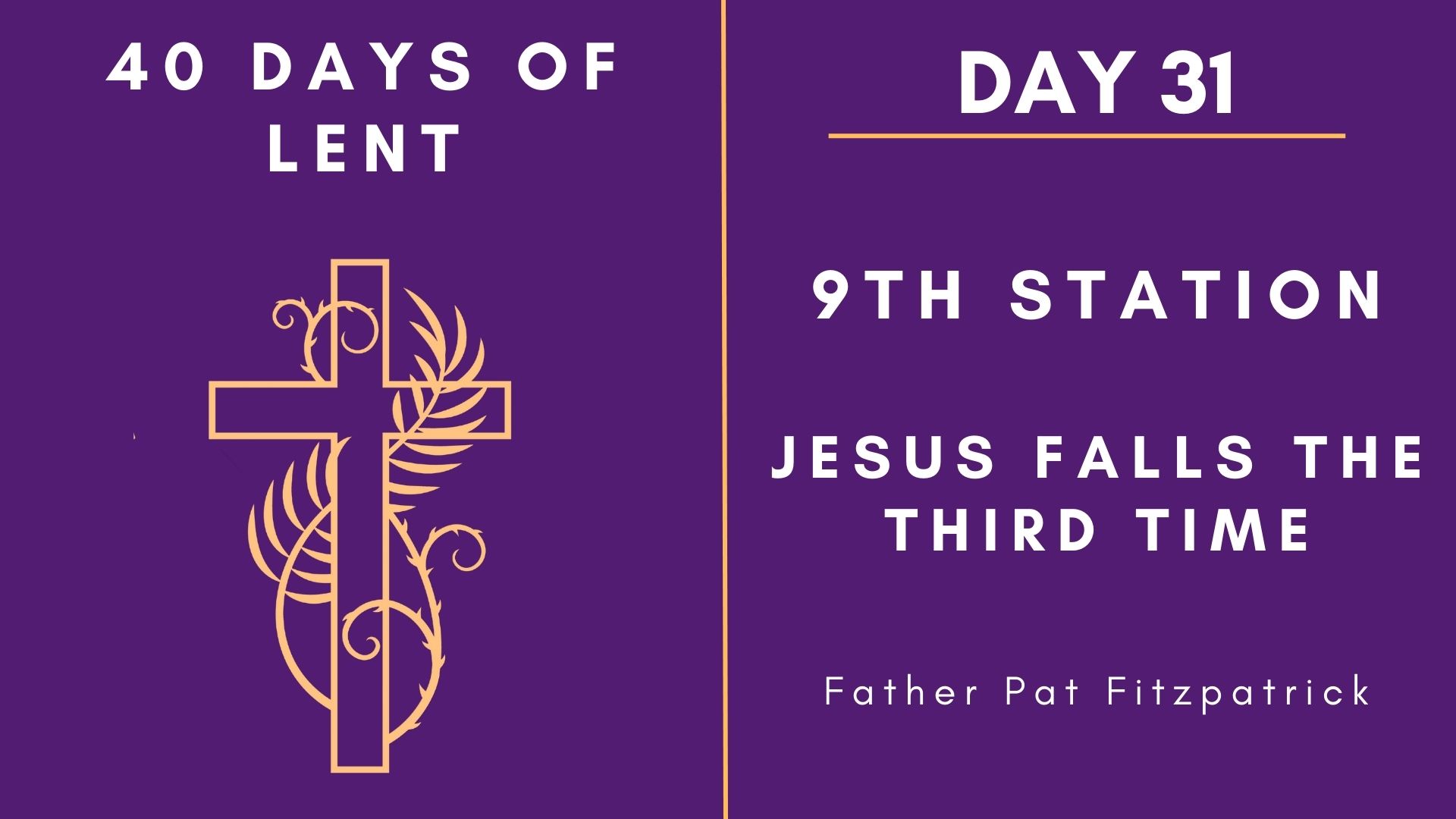 Lenten Retreat 2024: Day 31