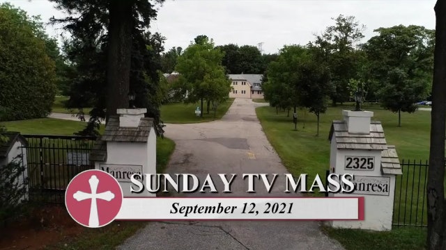 Daily TV Mass September 12, 2021