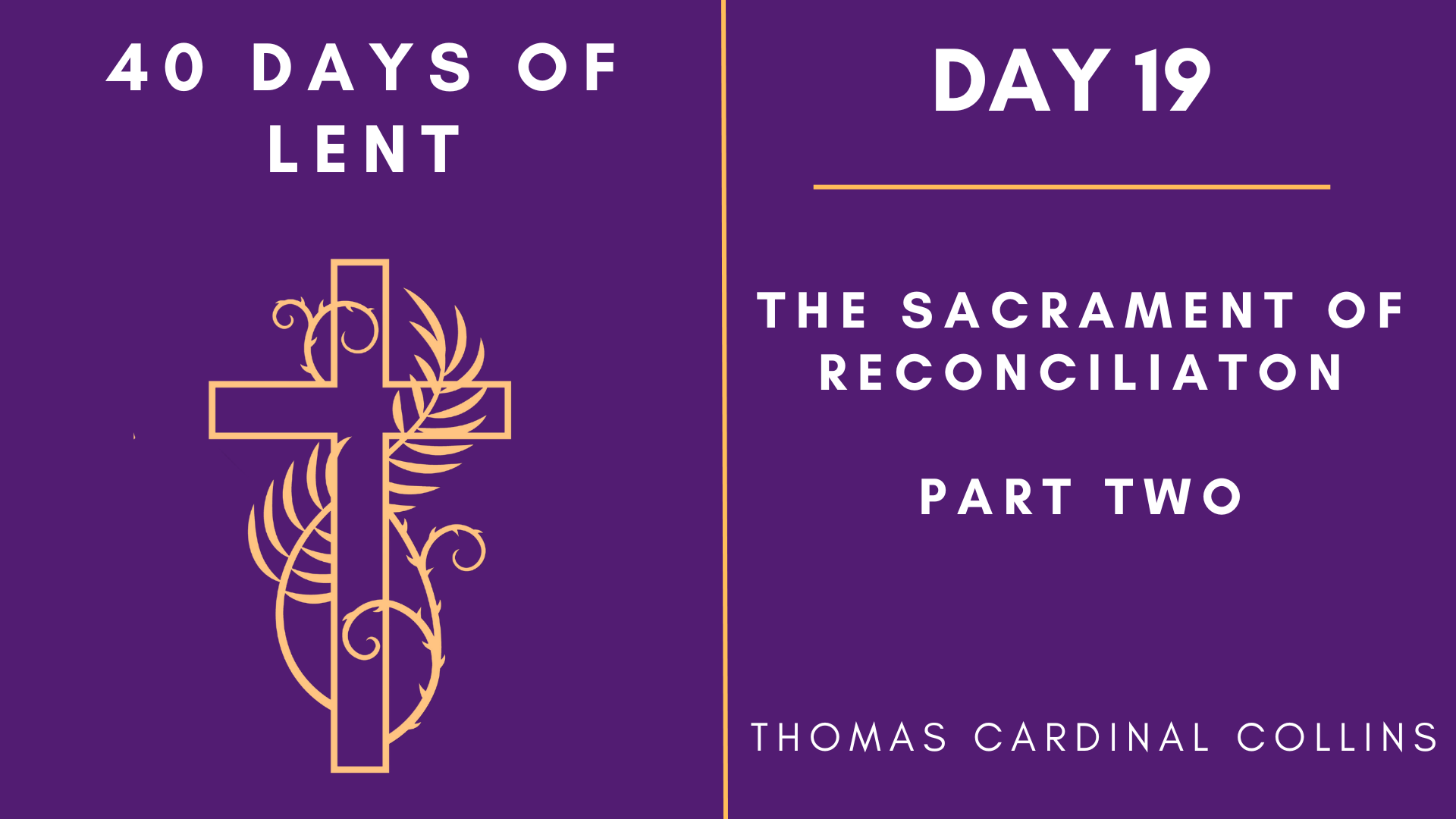 Day 19 - 40 Days of Lent