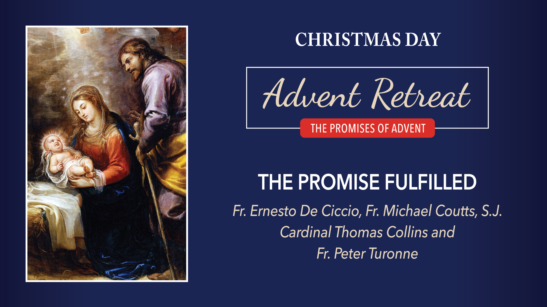 The Promises of Advent Retreat: Christmas Day