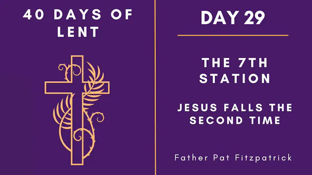 Lenten Retreat 2024: Day 29
