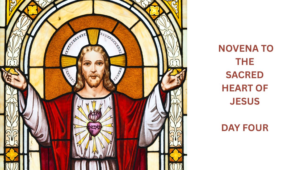 Novena to the Sacred Heart of Jesus: Day 4