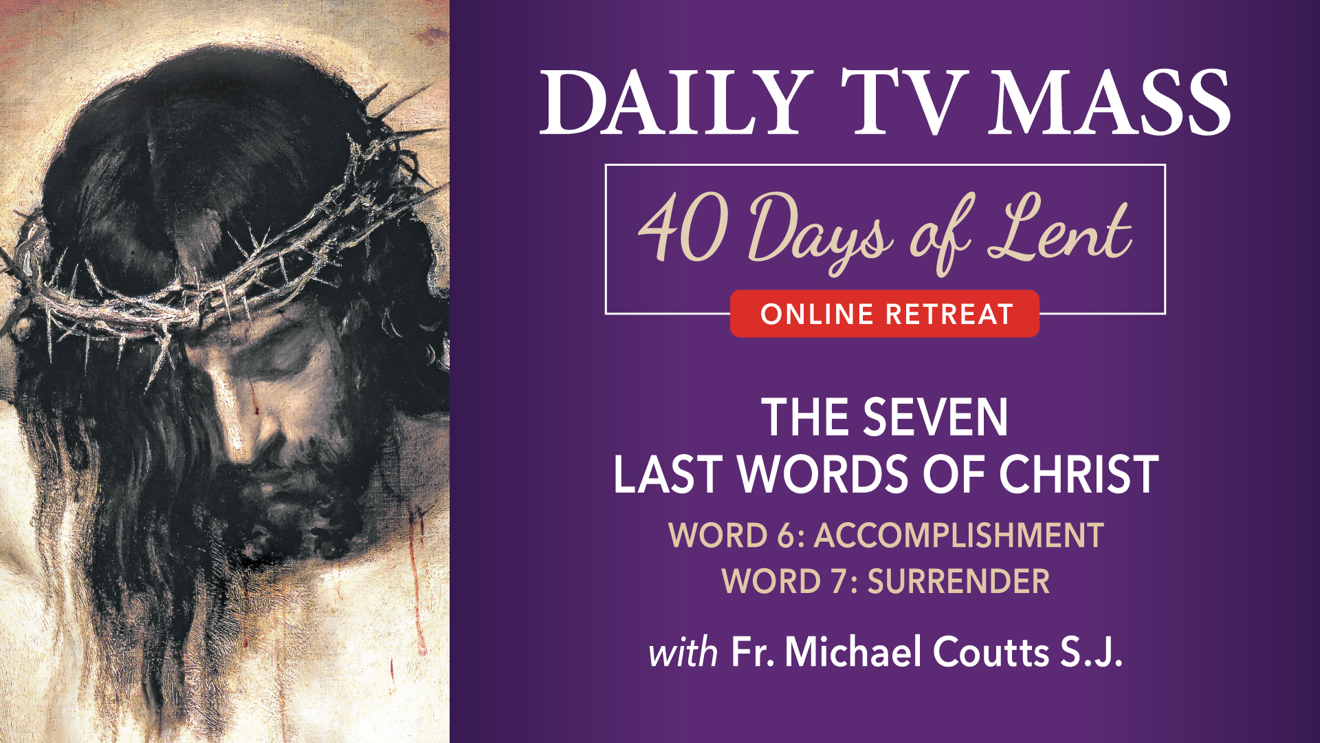 March 15: Lenten Retreat Day 10