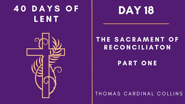 Day 18 - 40 Days of Lent