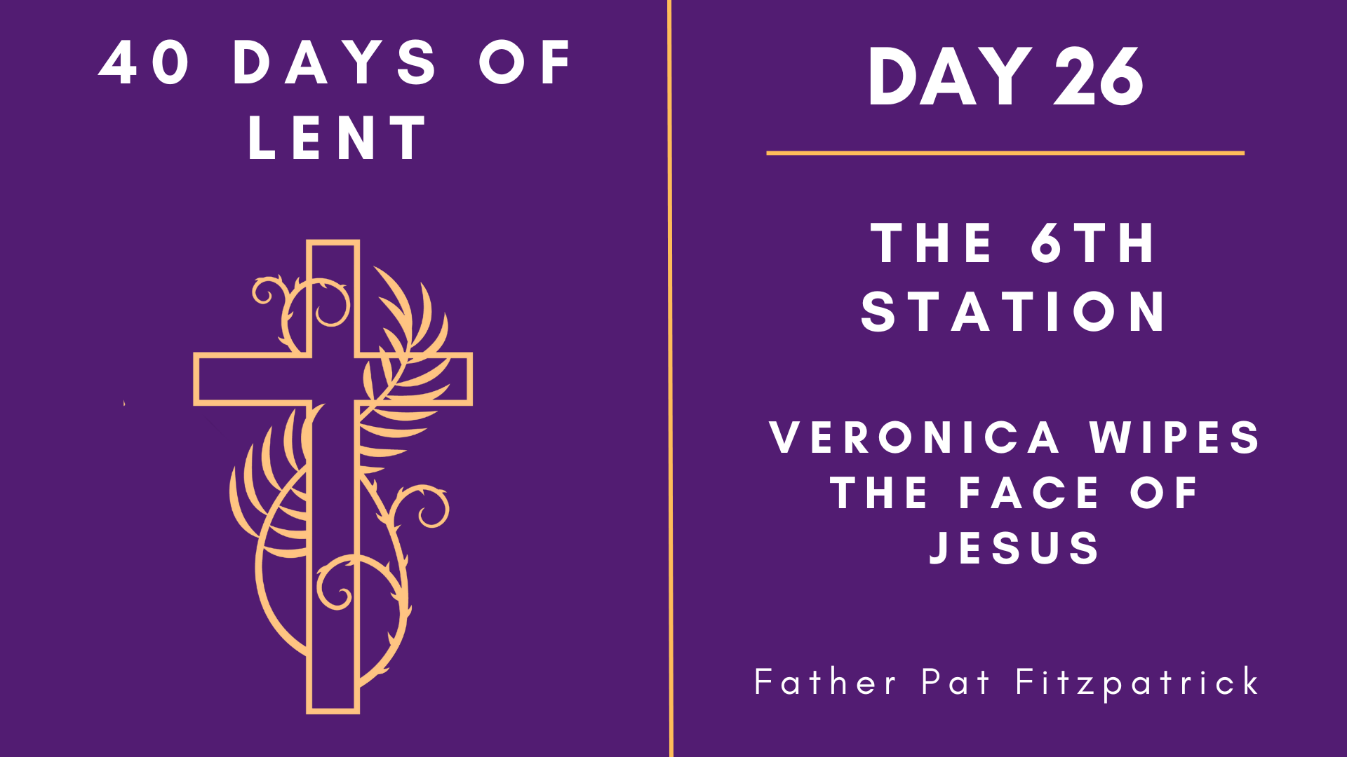 Day 26 - 40 Days of Lent