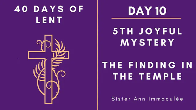 Lenten Retreat 2024: Day 10