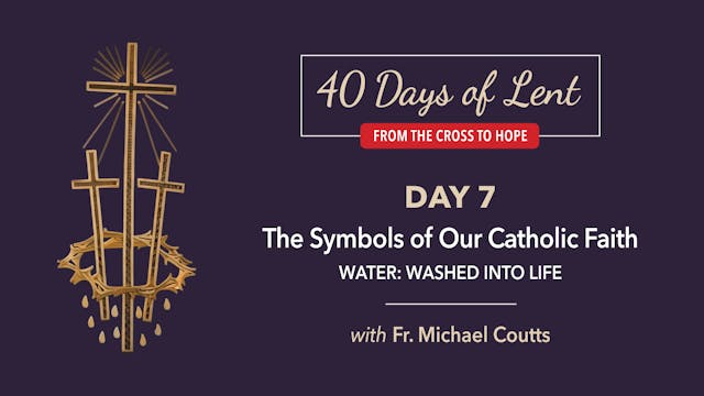 Lenten Retreat Day 7: Father Michael ...