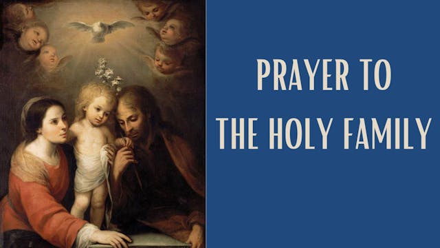 Prayer to the Holy Family