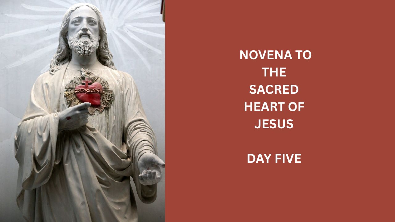 Novena to the Sacred Heart of Jesus: Day 5