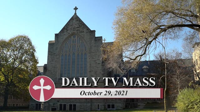Daily TV Mass October 29, 2021