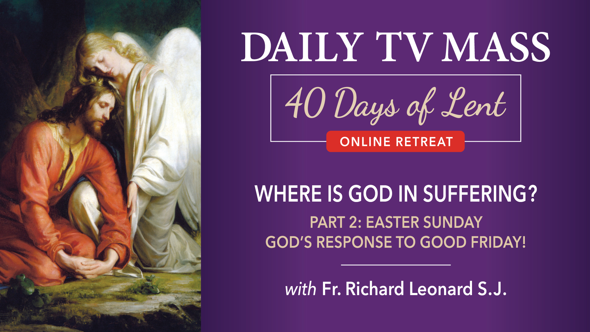April 1: Lenten Retreat Day 24