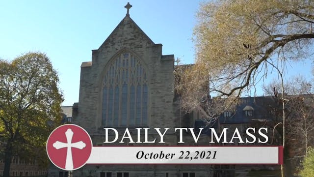 Daily TV Mass October 22, 2021