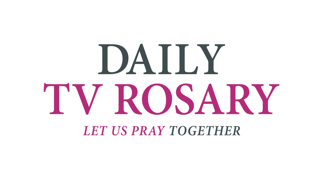 Daily TV Rosary Daily TV Mass Warming Faithful Hearts