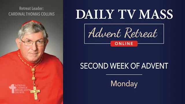 Advent Retreat 2024: 2nd Monday of Ad...