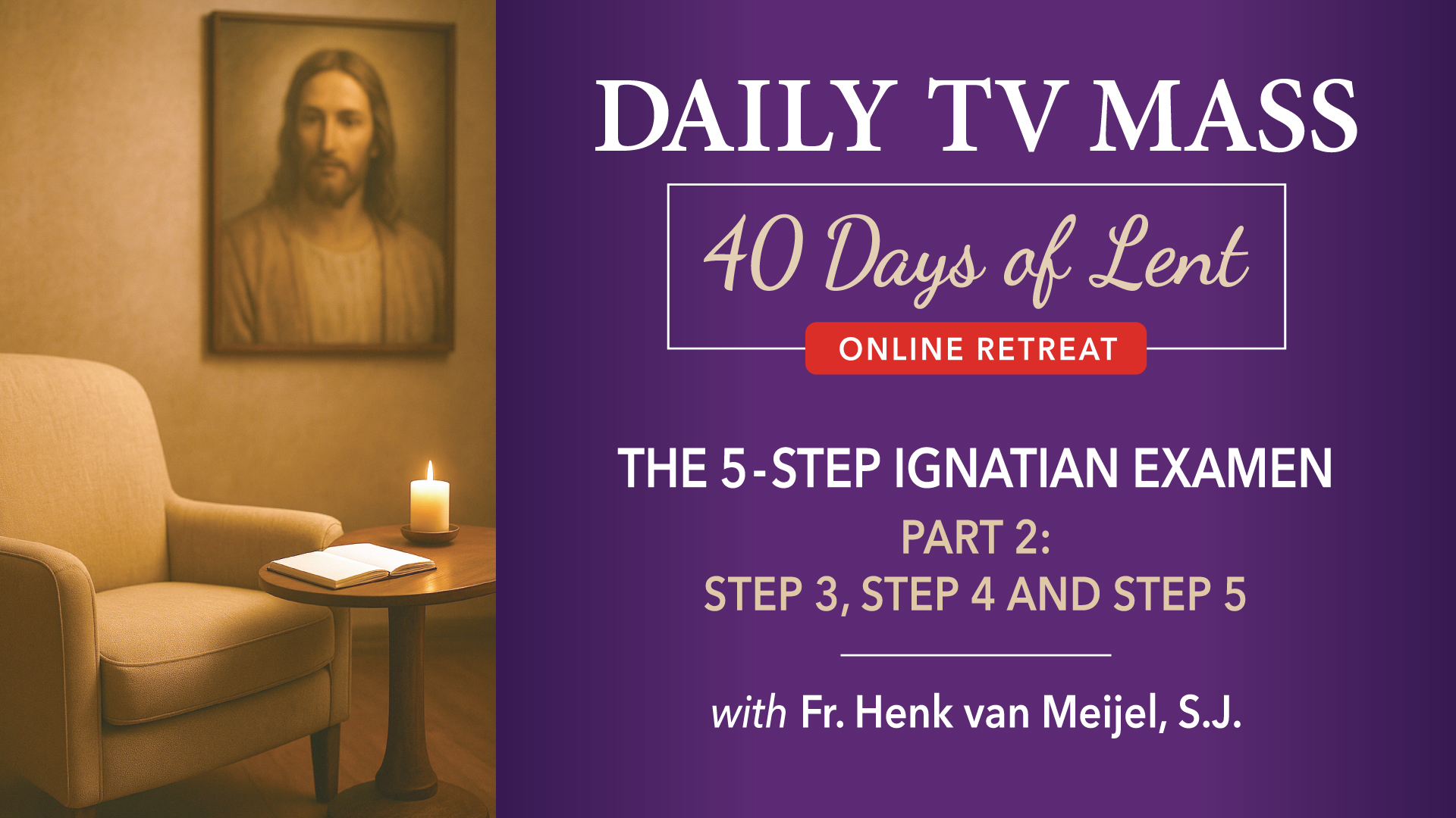 April 15: Lenten Retreat Day 36
