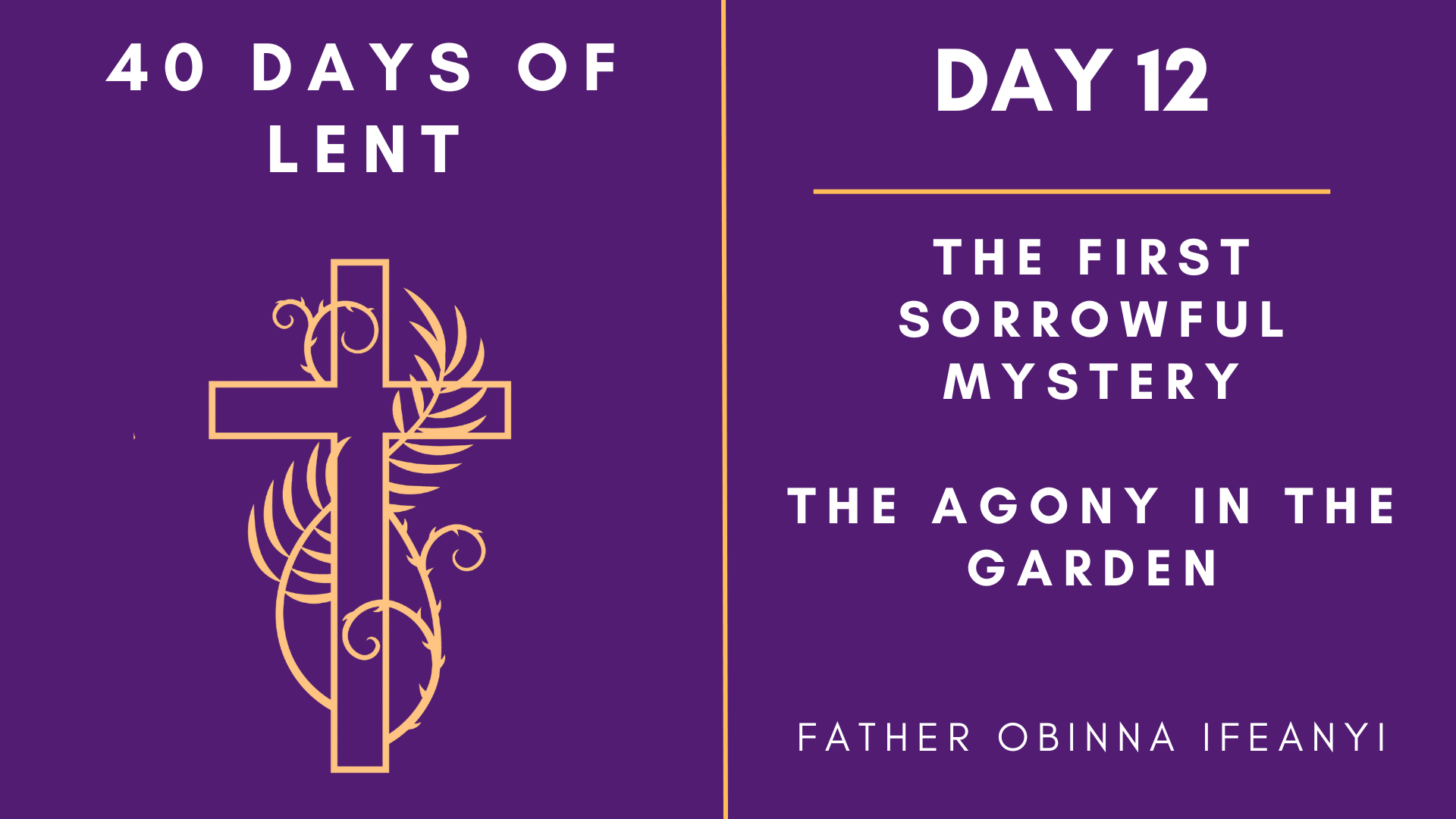 Day 12 - 40 Days of Lent
