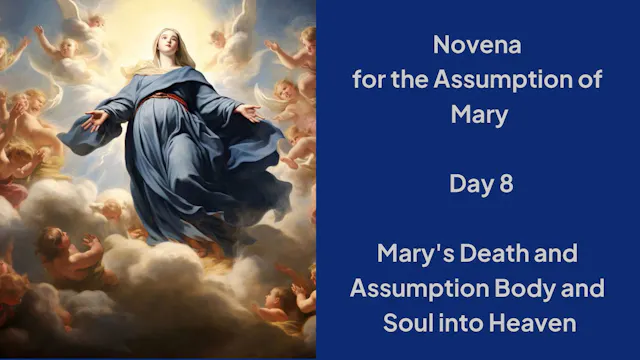 Day 8: Novena for the Assumption of t...