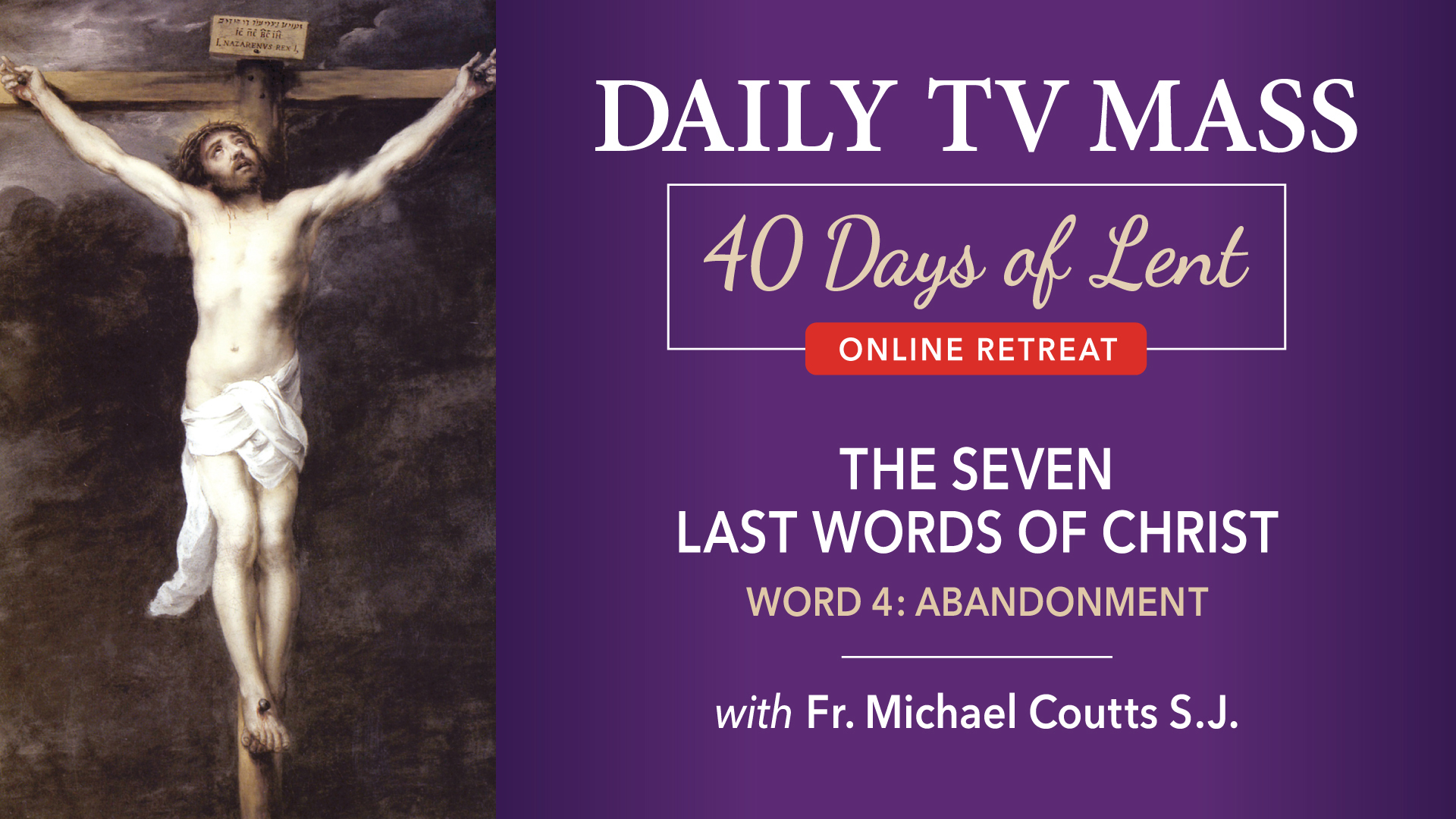 March 13: Lenten Retreat Day 8