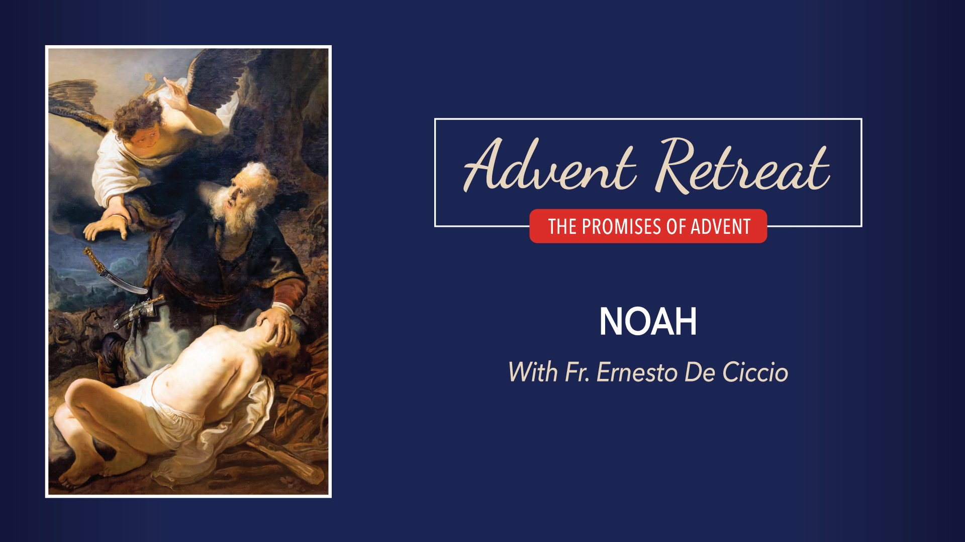 The Promises of Advent Retreat: Thursday, Week 1