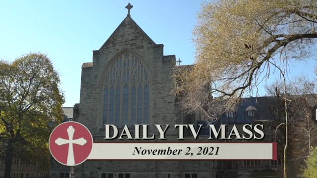 Daily TV Mass November 2, 2021