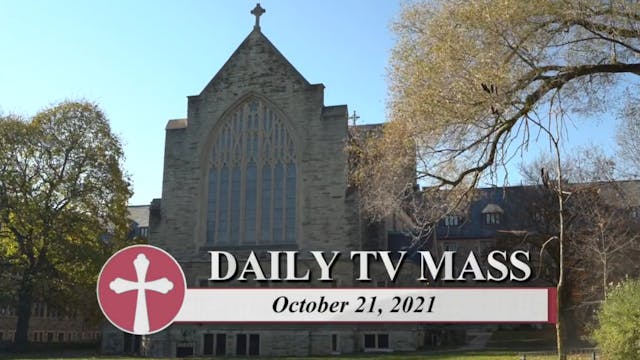 Daily TV Mass October 21, 2021