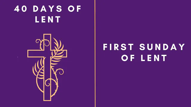 Lenten Retreat 2024: First Sunday of ...