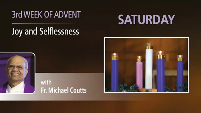 Advent Retreat - Third Saturday of Ad...