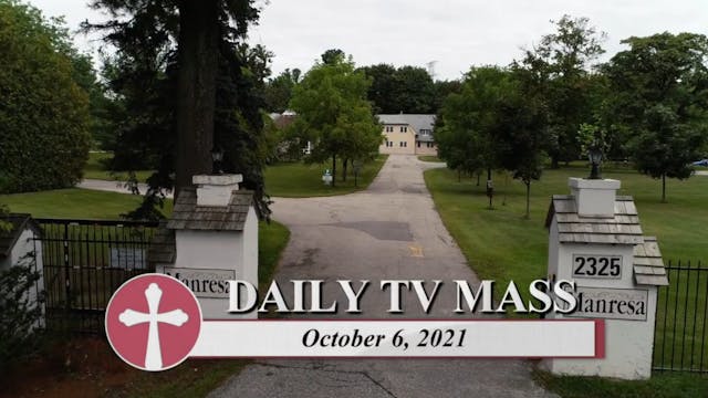 Daily TV Mass October 6, 2021