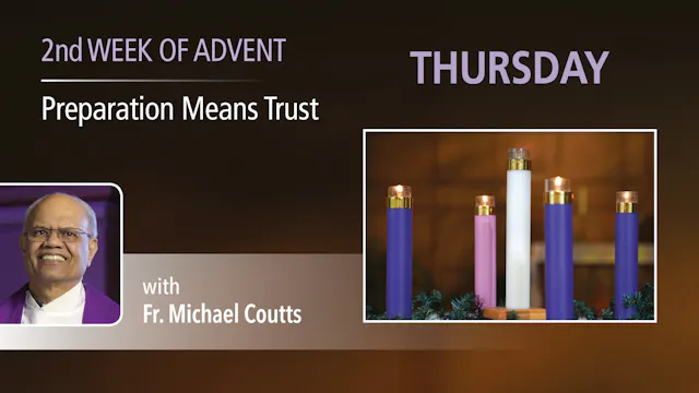 Advent Retreat - Second Thursday of A...