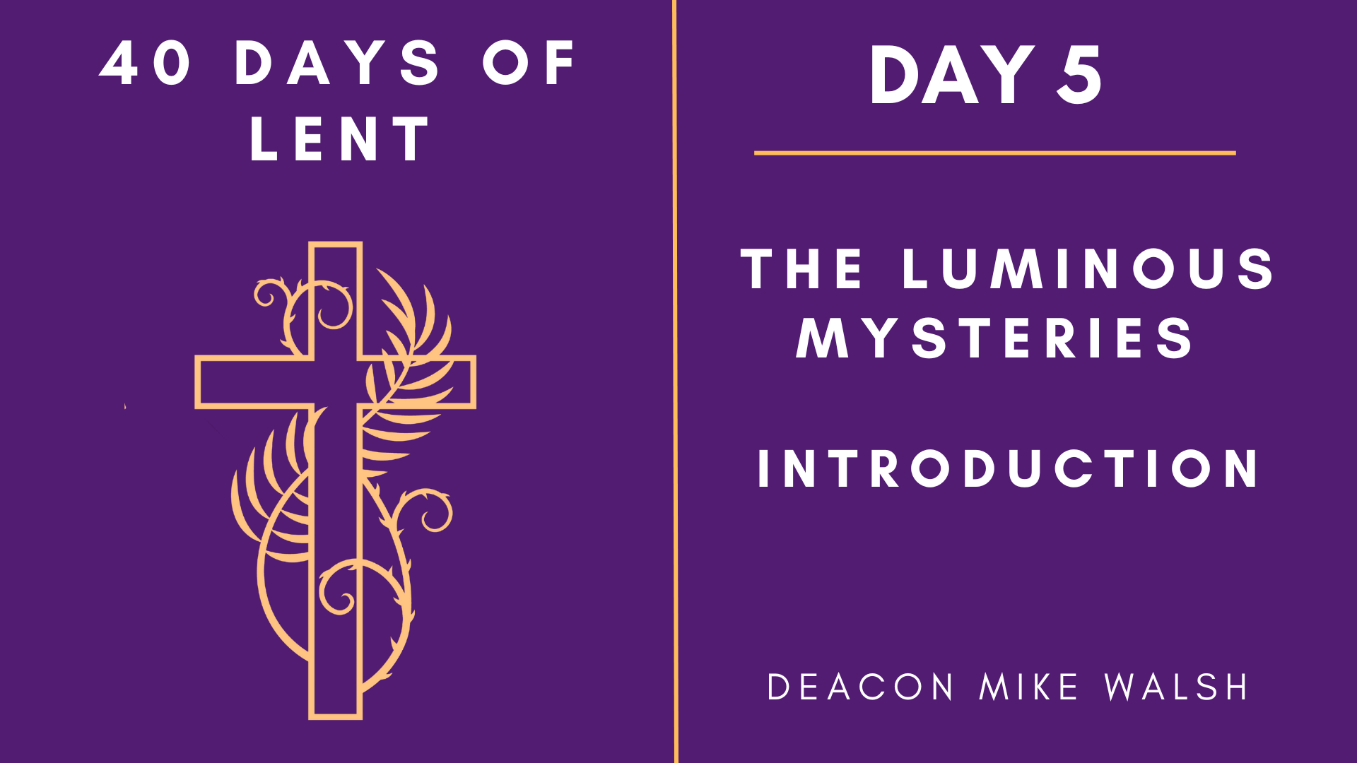 Day 5 - 40 Days of Lent