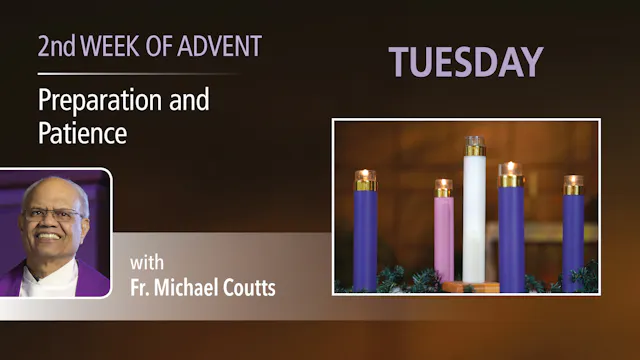 Advent Retreat - Second Tuesday of Ad...