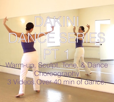 Dakini Dance Series Pt 1: Full Dance Class (Warm-Up, Sculpt, Tone & Choreo)