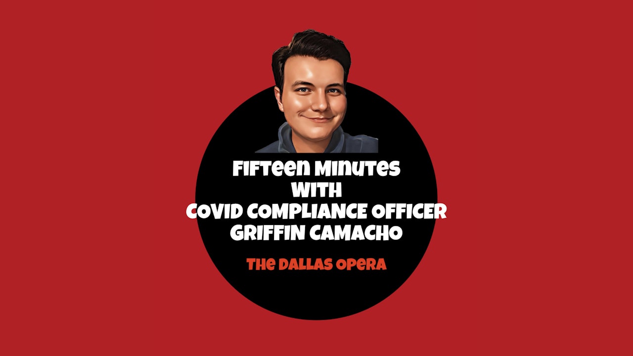 15 Minutes with Covid Compliance Officer Griffin Camacho
