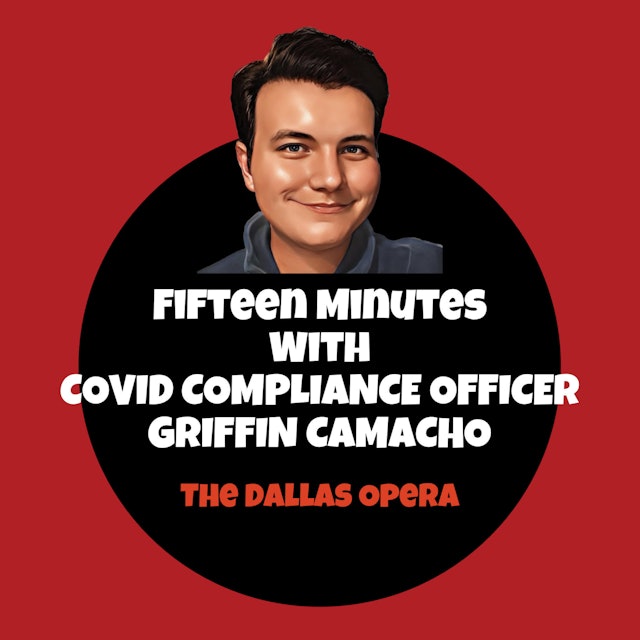 15 Minutes with Covid Compliance Officer Griffin Camacho