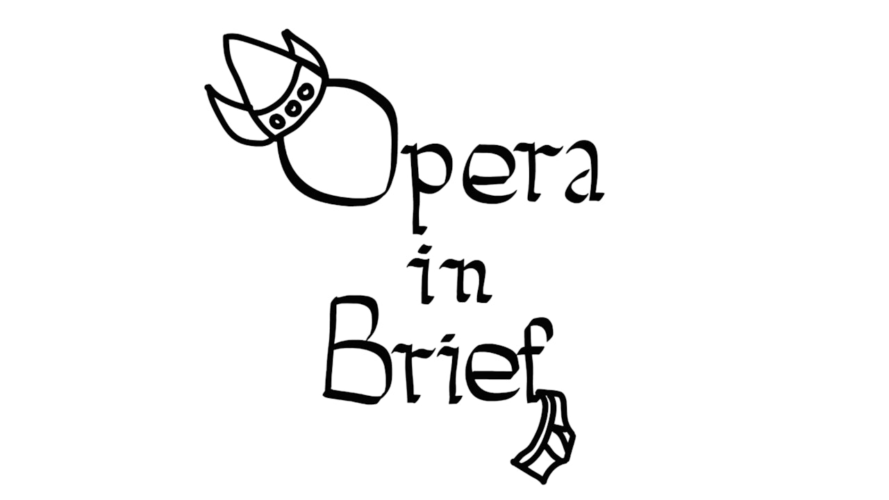 Opera in Brief