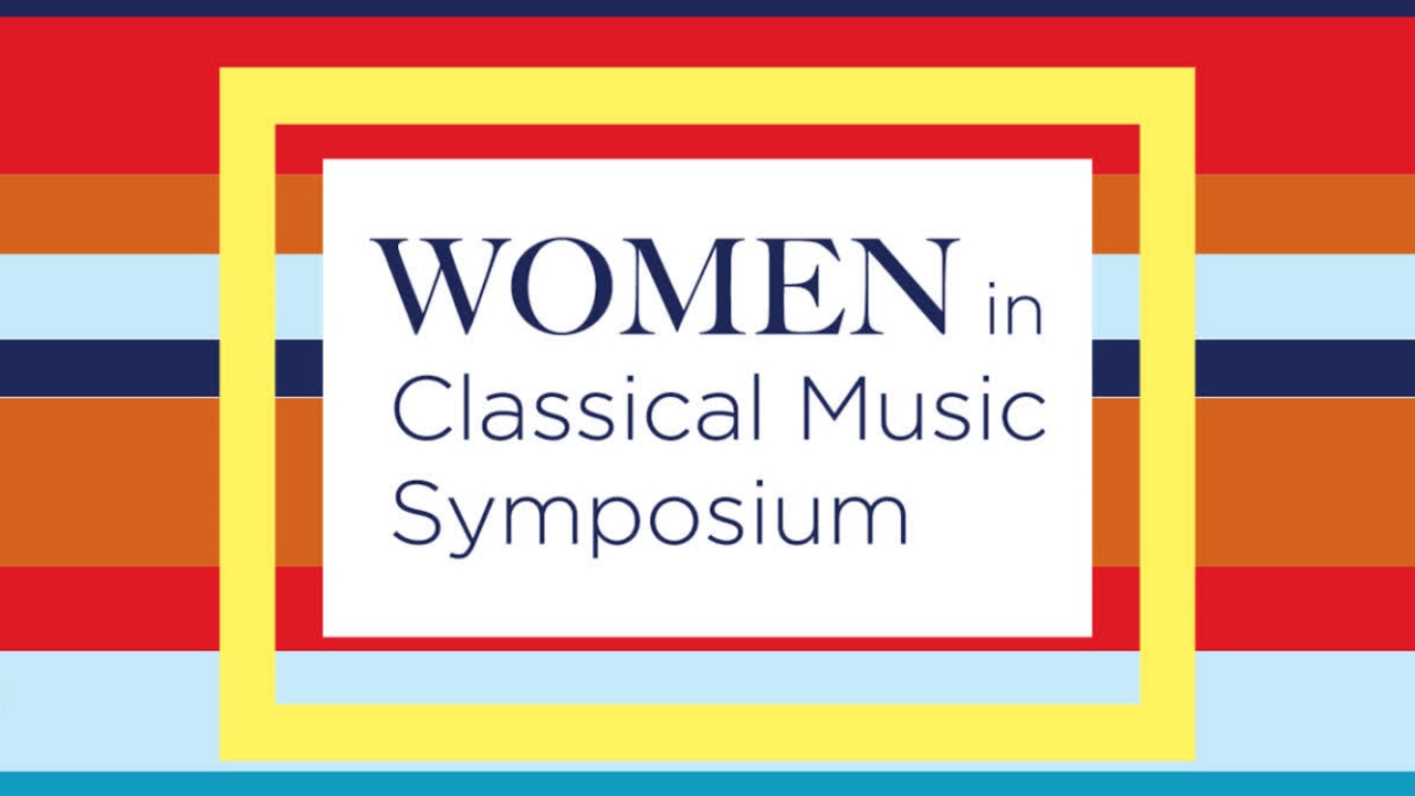 Women in Classical Music Symposium