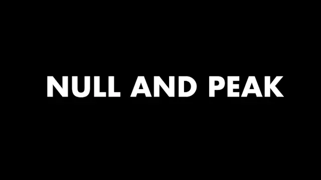 9. Null and Peak