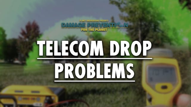 10. Telecom Drop Problems