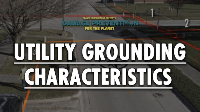 5. Utility Grounding Characteristics