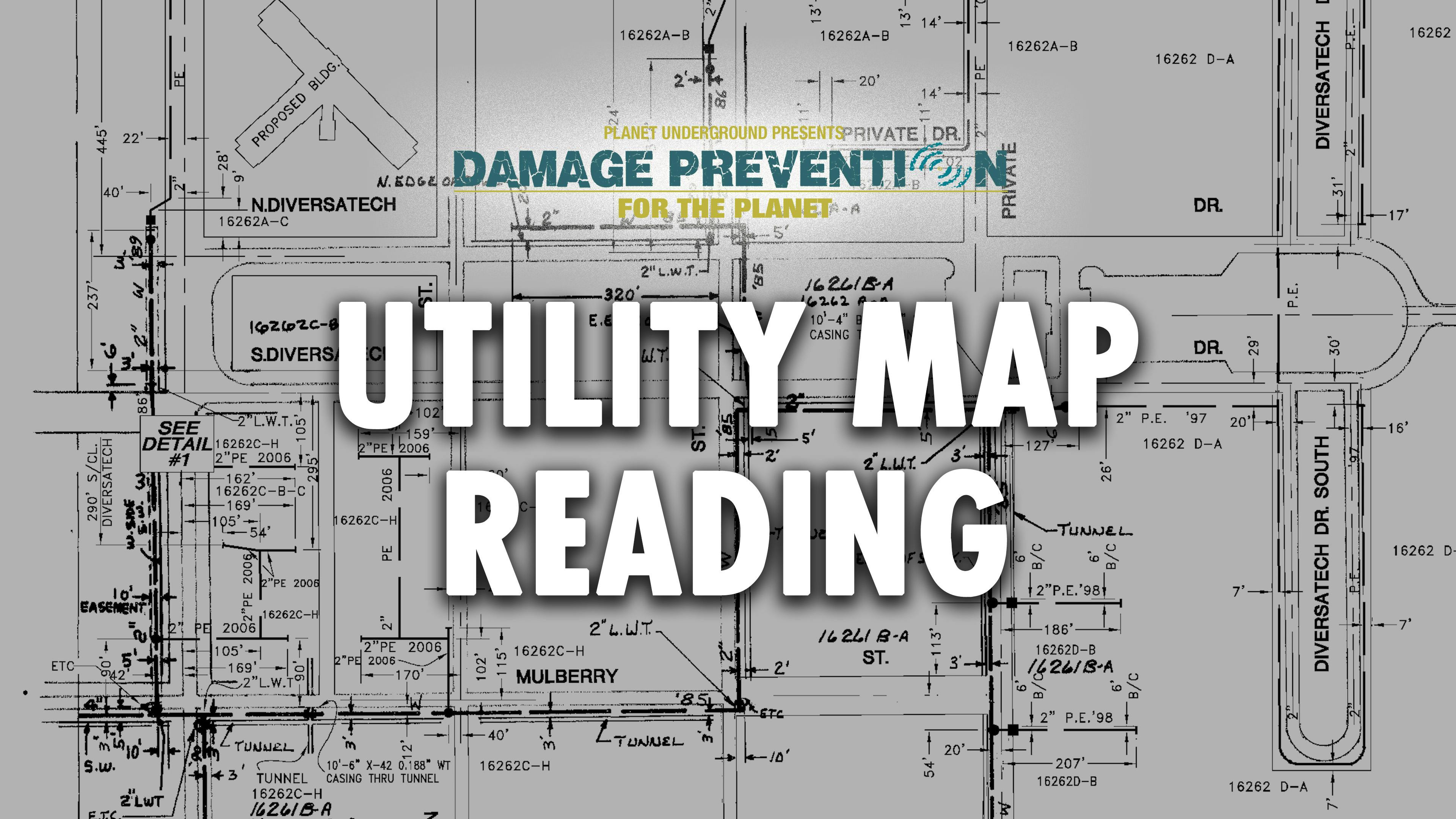 Utility Map Reading - Damage Prevention for the Planet