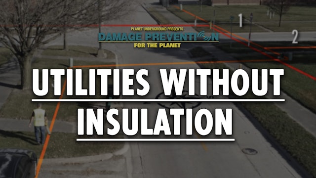 4. Utilities Without Insulation