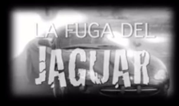 La Fuga del Jaguar