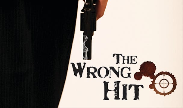 The Wrong Hit