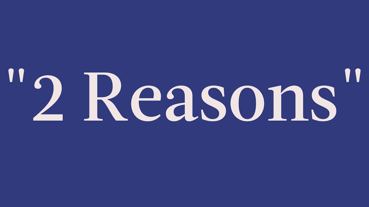 "2 Reasons" Signature Breakdown
