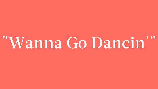 "Wanna Go Dancin" Breakdown - Full Out 